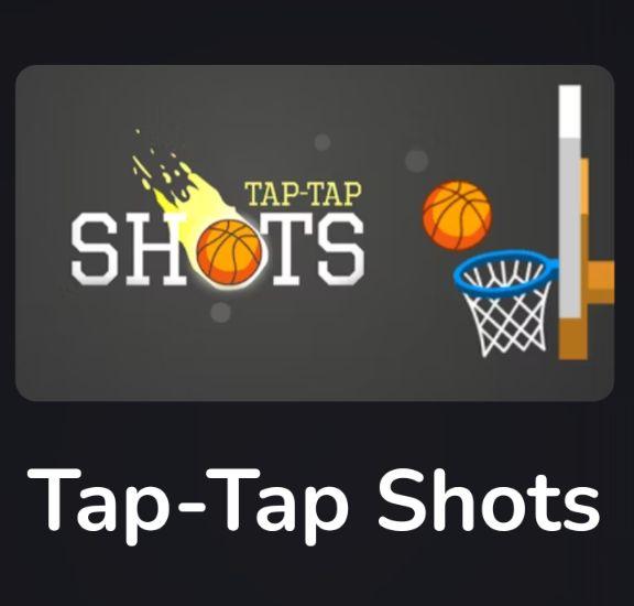 Tap-Tap Shots